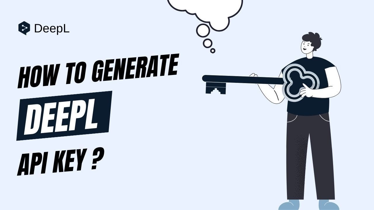 How to Generate DeepL API Key?